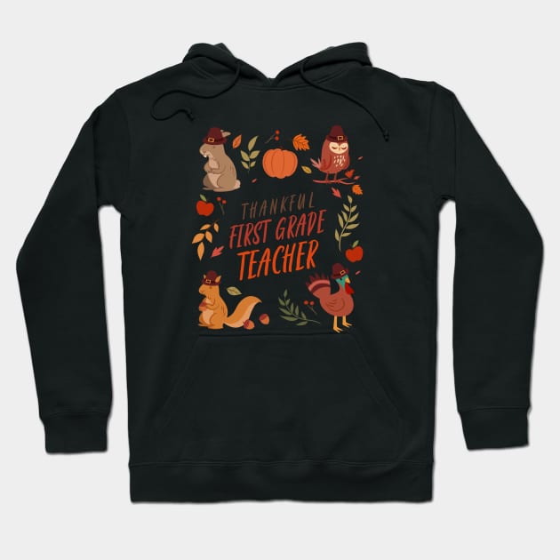 Thankful First Grade Teacher Hoodie by Mountain Morning Graphics